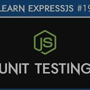 ExpressJS Jest Unit Testing