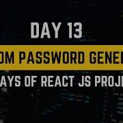 Random Password Generator React App 30 Days Of React JS