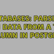 Databases Parsing JSON Data From A Text Column In Postgres 2 Solutions