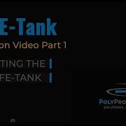 Poly Processing S SAFE Tank Installation Video Part 1