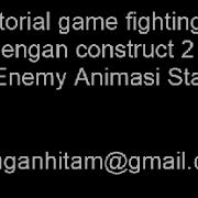 Construct 2 Tutorial Game Fighting 4 Enemy Animasi State