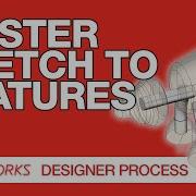 Create Features From A Master Sketch SolidWorks Designer Process