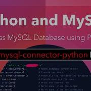Accessing MySQL Database Using Python Using Mysql Connector Python SuMyPyLab