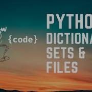 Python Nested Dictionaries Sets And Files