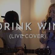 I Drink Wine Adele Live Acoustic Cover