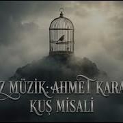 Ahmet KARACA KUŞ MİSALİ Al Vokal