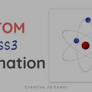 Atom Rotating Loading Animation CSS Only ATOM Advanced CSS3 Animation Effects Creative JS Coder