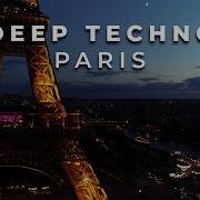 Dub Deep Techno Mix 2026 Paris Edition Cinematic 4K Visuals
