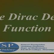 S4 B Sc Complementary Lecture 11 The Dirac Delta Function