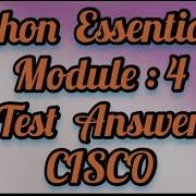 Python Essential 2 Module 4 Full Test Answer CISCO