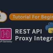 AWS Tutorial Create A Python REST API With Lambda Proxy Integration And API Gateway For Free