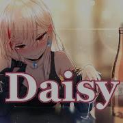 Daisy Nightcore Lyrics