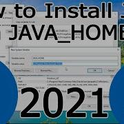 How To Install Java On Windows 10 With JAVA HOME 2021 Update JDK Installation