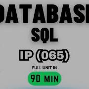 Class 12 IP Database SQL One Shot Unit 2 INFORMATICS PRACTICES Code 065 BOARDS 2025 26