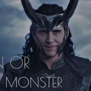 Loki MMV Man Or A Monster