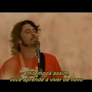 Foo Fighters Times Like These Tradução Clipe Oficial Clássicos