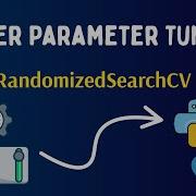 Hyperparameter Tuning In Python Boost Model Accuracy With Scikit Learn