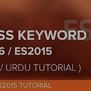 Class Keyword In JavaScript ES2015 ES6 In Hindi