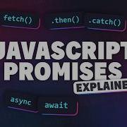JavaScript Promises Crash Course