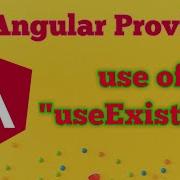 Angular Provider UseExisting