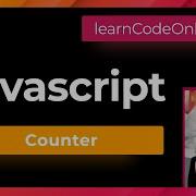 A Counter Project In Javascript