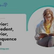 Behavior Antecedent Behavior Consequence Model Essay Example