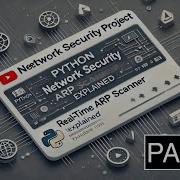 Python Network Security Project Real Time ARP Scanner Explained Part 5