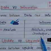 Data Vs Information Update Vs Upgrade