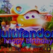 Multifandom Edit Remake Mashup Happy Birthday For Me Remake By Akeditx