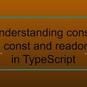 Difference Between Const As Const And Readonly In TypeScript Javascript Interview Questions