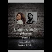 Kibariye Taladro Gidemem Remix
