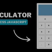 How To Make A Calculator Using HTML CSS JavaScript
