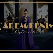Ceylan Ertem Çarem Benim