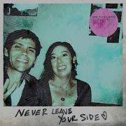 Never Leave Your Side