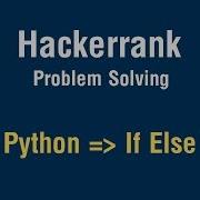 HackerRank Python If Else Challenge