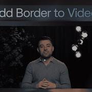 How To Add A Border Around A Video Block On Squarespace