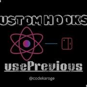 UsePrevious Custom Hooks In REACT With Implementation Javascript Reactjs Customhooks