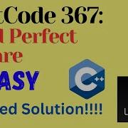 LeetCode 367 Valid Perfect Square EASY C JAVA Detailed Solution