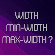 Nắm Vững Width Min Width Và Max Width Cho Người Mới
