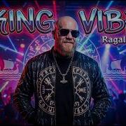 VIKING VIBES Ragal Ironbull Official Lyric Video