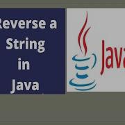Program To Reverse A String In Java Java Tutorial For Beginners