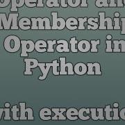 Identity Membership Operators In Python Lec 7