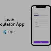 Building A Loan Calculator App Flutter Mobile App Speed Code