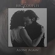 BBC Couples Alone Again Reupload