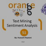 51 Text Mining Sentiment Analysis