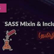 19 SASS Mixins Includes தம ழ ல Tamil SASS Tutorial