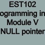 Null Pointer Module 5 Part 1aa KTU EST 102 Programming In C