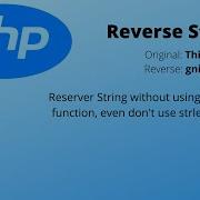 Reverse String Without Inbuilt Function In PHP Reverse A String Without Using Any Function