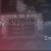 Unity Ads 2 0 Integration Tutorial Swift For IOS Unity Official Tutorials