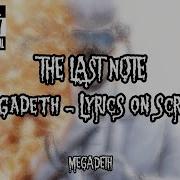 MEGADETH THE LAST NOTE LYRICS ON SCREEN